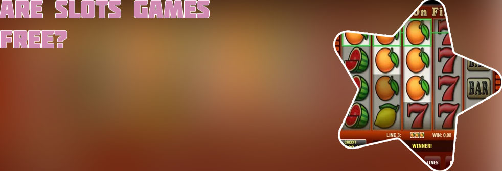 Free slots games for fun only
