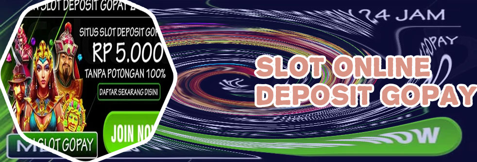 Slot deposit gopay