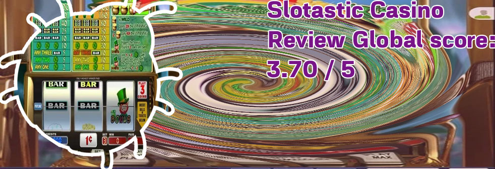 Slotastic casino